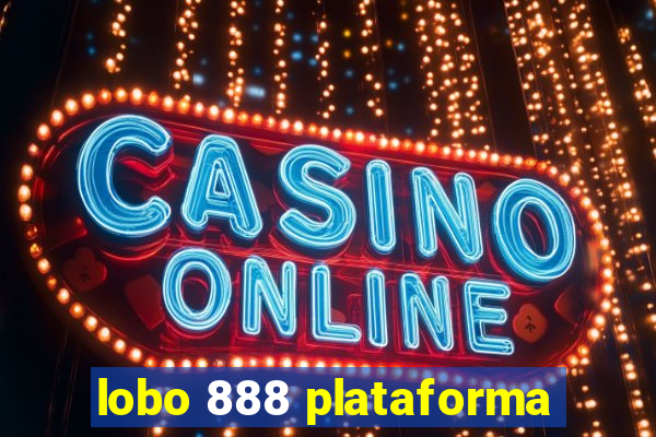 lobo 888 plataforma